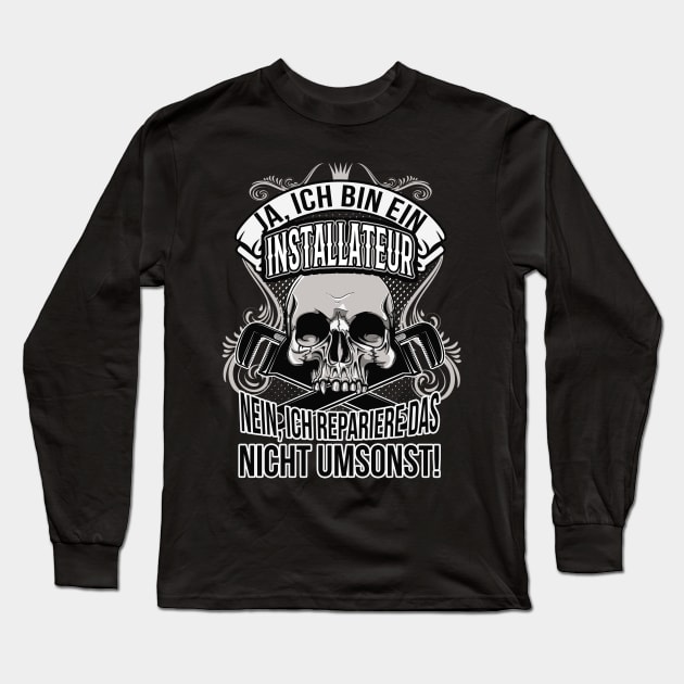 Installateur Heizungsbauer Handwerker Sprüche Long Sleeve T-Shirt by Foxxy Merch